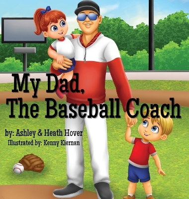 Book cover for My Dad, The Baseball Coach