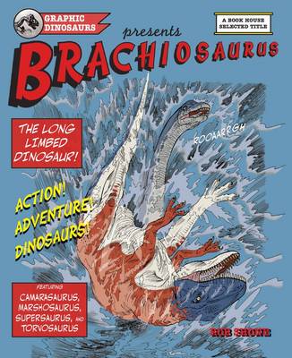 Book cover for Brachiosaurus: The Long Limbed Dinosaur