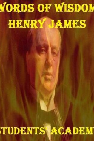 Cover of Words of Wisdom: Henry James