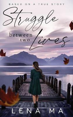 Book cover for Struggle Between Two Lives