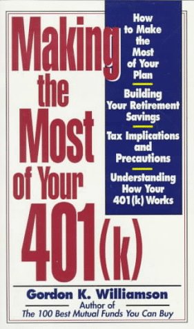 Book cover for Making the Most of Your 401(k)