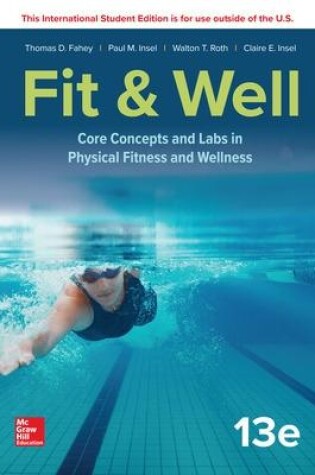 Cover of ISE Fit & Well: Core Concepts and Labs in Physical Fitness and Wellness