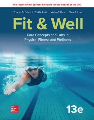 Book cover for ISE Fit & Well: Core Concepts and Labs in Physical Fitness and Wellness