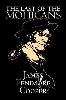 Book cover for Last of the Mohicans by James Fenimore Cooper, Fiction, Classics, Historical, Action & Adventure