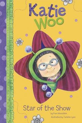 Book cover for Katie Woo Star of the Show