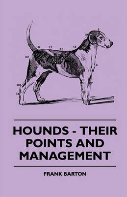 Book cover for Hounds - Their Points And Management