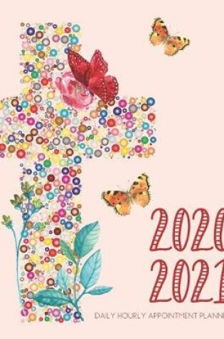 Cover of Daily Planner 2020-2021 Christian Church 15 Months Gratitude Hourly Appointment Calendar