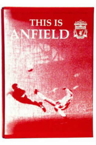 Cover of This is Anfield