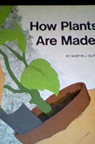 Cover of How Plants Are Made