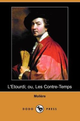 Cover of L'Etourdi; Ou, Les Contre-Temps (Dodo Press)