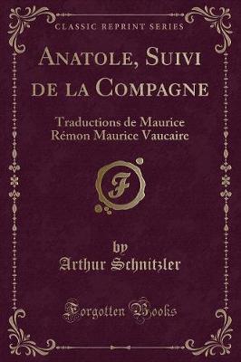 Book cover for Anatole, Suivi de la Compagne