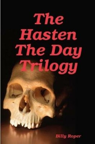 Cover of The Hasten the Day Trilogy