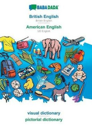 Cover of BABADADA, British English - American English, visual dictionary - pictorial dictionary