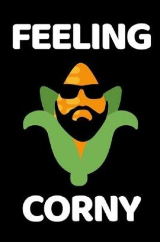 Cover of Feeling Corny