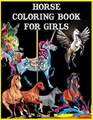 Book cover for Horse Coloring Book for Girls