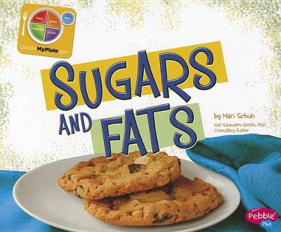 Book cover for Sugars and Fats (Whats on Myplate?)