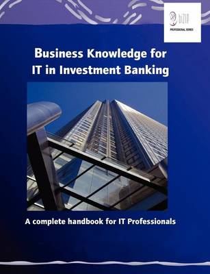 Book cover for Business Knowledge for It in Investment Banking