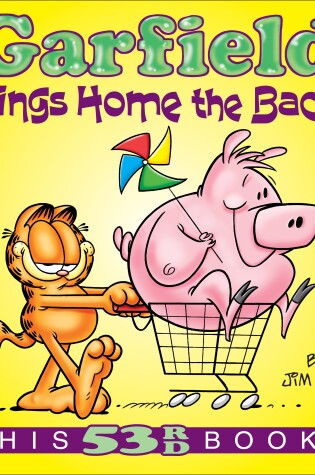 Cover of Garfield Brings Home the Bacon