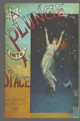 Cover of Journal Vintage Penny Dreadful Book Cover Reproduction Plunge Into Space