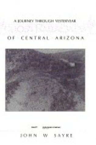 Cover of Ghost Railroads of Central Arizona