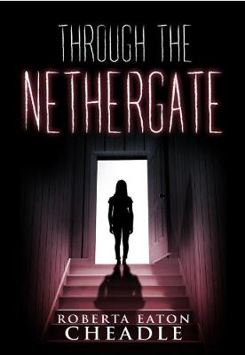 Book cover for Through the Nethergate