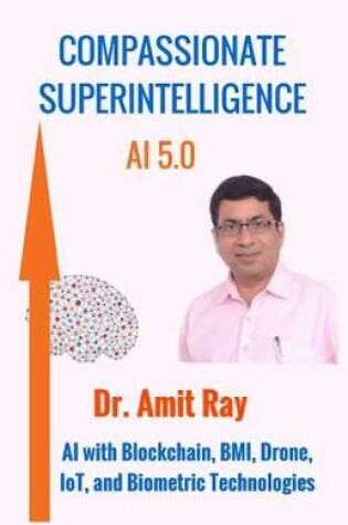 Cover of Compassionate Superintelligence AI 5.0