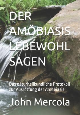 Book cover for Der Am�biasis Lebewohl Sagen