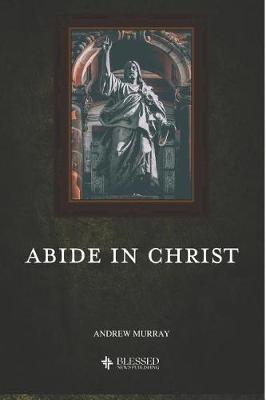 Book cover for Abide in Christ (Illustrated)