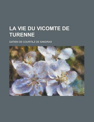 Book cover for La Vie Du Vicomte de Turenne