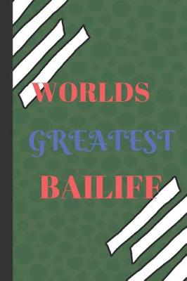 Book cover for World's Greatest Bailiff