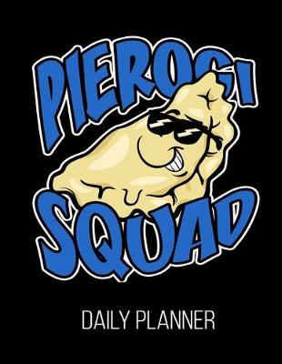 Book cover for Pierogi Squad Daily Planner