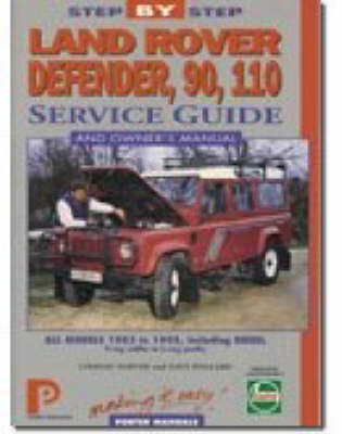 Book cover for Land Rover Defender, 90 and 110 Step-by-step Service Guide