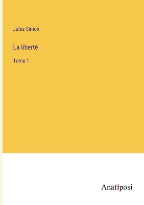 Book cover for La liberté