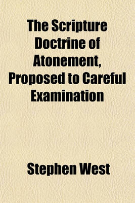 Book cover for Scripture Doctrine of Atonement; Proposed to Careful Examination