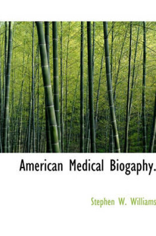 Cover of American Medical Biogaphy.