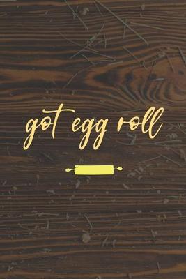 Book cover for . Got Egg Roll