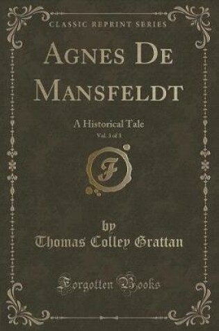 Cover of Agnes de Mansfeldt, Vol. 3 of 3