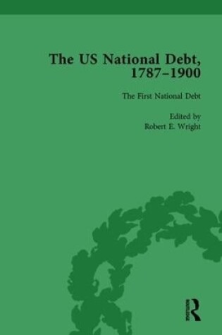 Cover of The US National Debt, 1787-1900 Vol 1