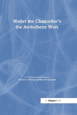 Cover of Walter the Chancellor's The Antiochene Wars