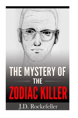 Cover of The Mystery of the Zodiac Killer