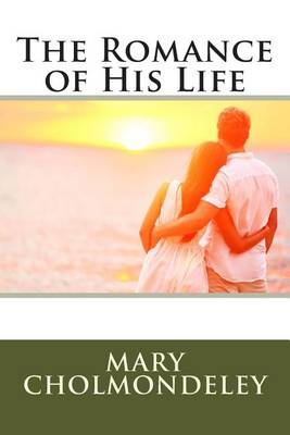 Book cover for The Romance of His Life