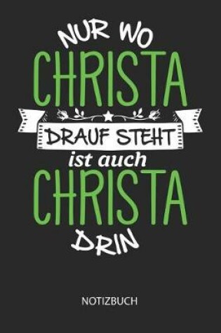 Cover of Nur wo Christa drauf steht - Notizbuch