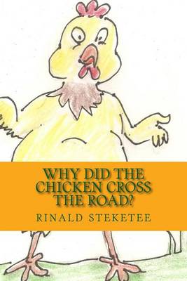 Book cover for Why Did the Chicken Cross the Road?