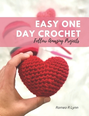 Book cover for Easy One Day Crochet