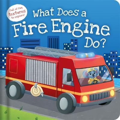 Book cover for What Does a Fire Engine Do?