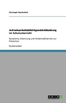 Book cover for Aufmerksamkeitsdefizit-Hyperaktivitatsstoerung im Schulunterricht