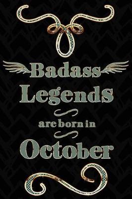 Book cover for Badass Legends Are Born in October