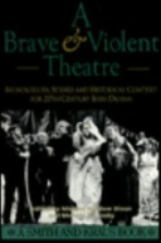 Cover of A Brave and Violent Theatre