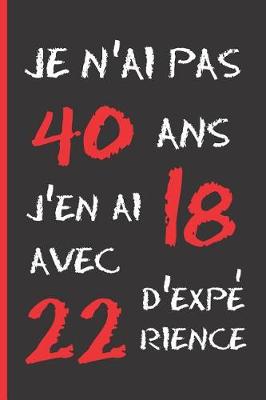 Book cover for Je N´ai Pas 40 ANS