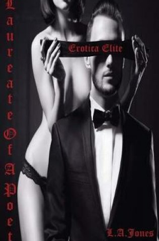 Cover of Erotica Elite Laureate of a Poet